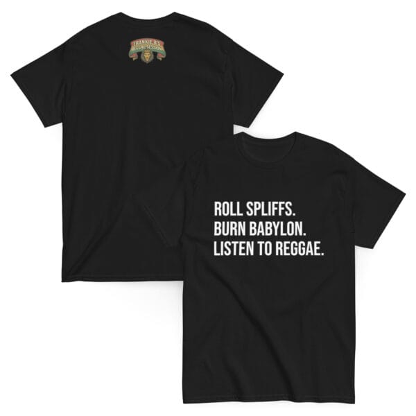 Roll Spliffs. Burn Babylon. Drop Bass. Unisex Classic Tee