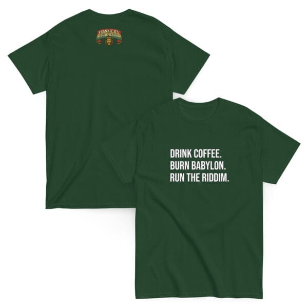 Drink Coffee. Burn Babylon. Run the Riddim. – Unisex Classic Tee - Image 5
