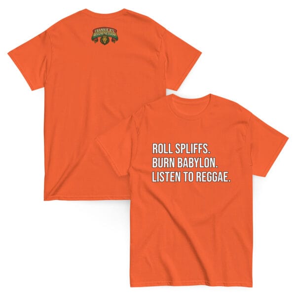 Roll Spliffs. Burn Babylon. Drop Bass. Unisex Classic Tee - Image 13